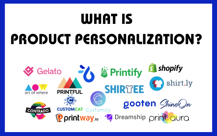 What is product personalization?